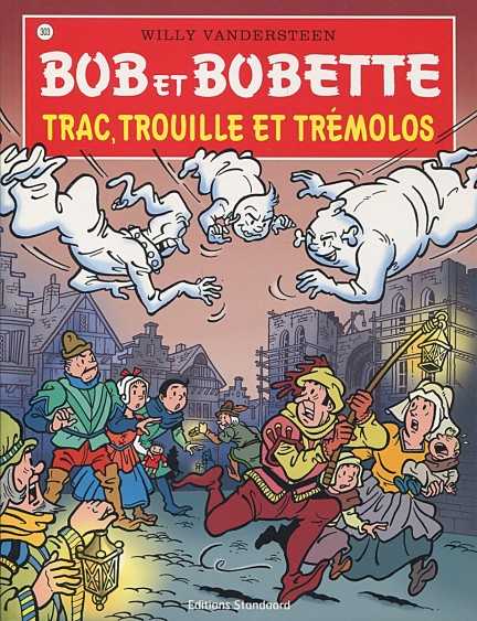 Trac, Trouille et Trémolos