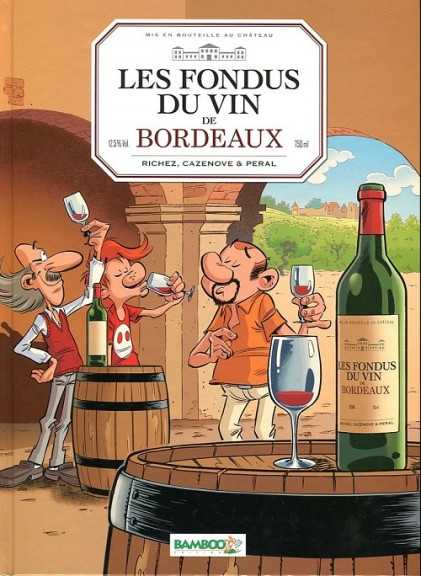 Les Fondus du vin de Bordeaux