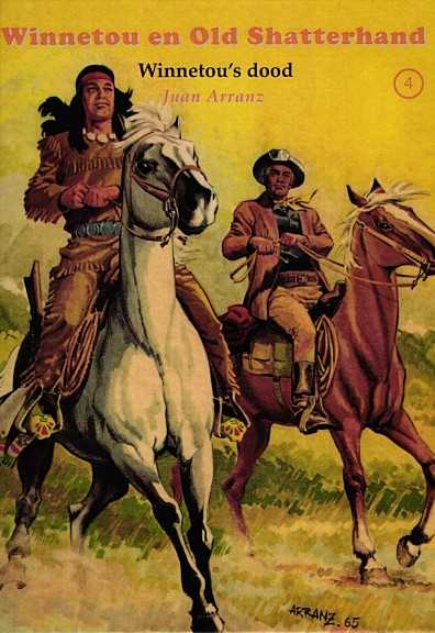 Winnetou S Dood Winnetou En Old Shatterhand Arranz