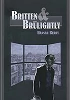 Britten & Brülightly