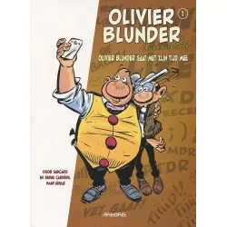 Olivier Blunder gaat met zijn tijd mee