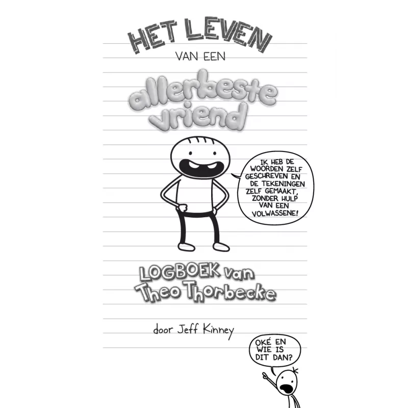 Logboek Van Theo Thorbecke-Het Leven Van Een Allerbeste Vriend