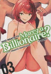 Who wants to marry a billionaire?