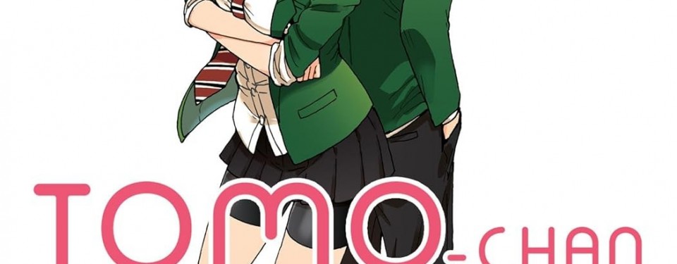 Tomo-chan is a Girl! Volumes 1-3 (Omnibus Edition)