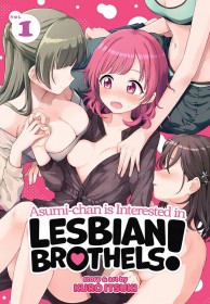 Asumi-chan is Interested in Lesbian Brothels!