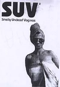 SUV - Smelly Undead Vaginas