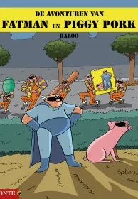 Fatman en Piggy Pork